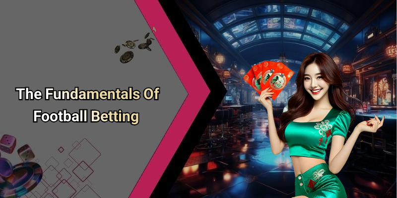 The Fundamentals Of Football Betting