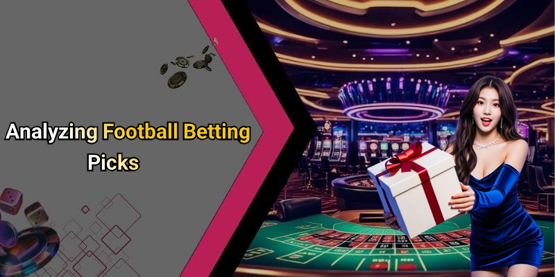 Analyzing Football Betting Picks