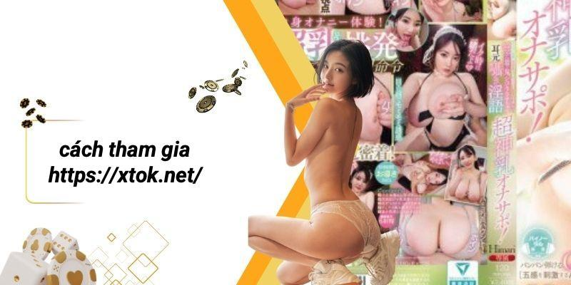 Cách Tham Gia Https://xtok.net/