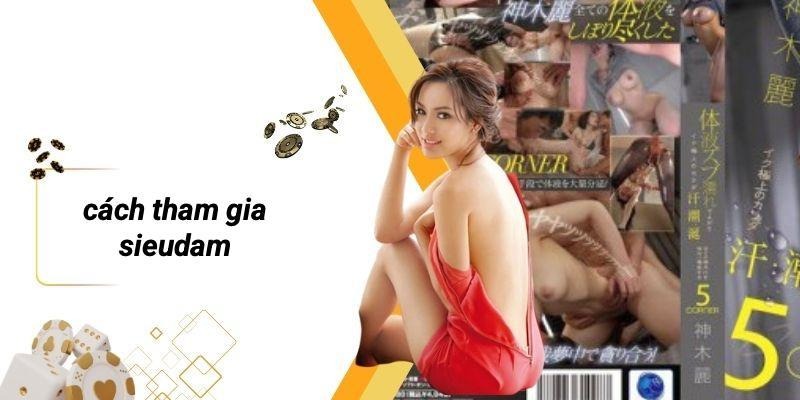 Cách Tham Gia SIEUDAM