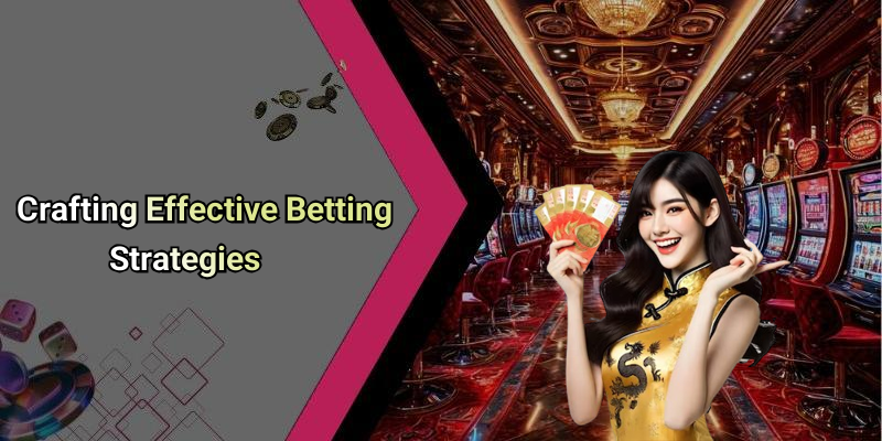 Crafting Effective Betting Strategies