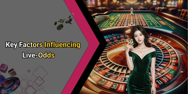 Key Factors Influencing Live-Odds