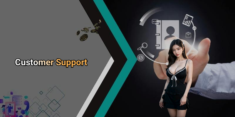 Customer Support